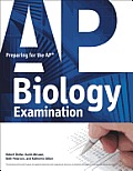 Preparing for the AP Biology Examination: Fast Track to a 5