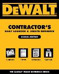 Dewalt Contractor's Daily Logbook & Jobsite Reference: Annual Edition (Dewalt Trade Reference)