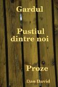 Gardul Pustiul Dintre Noi