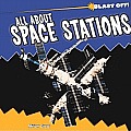 All About Space Stations