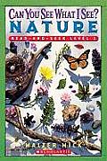 Can You See What I See?: Nature (Scholastic Reader - Level 1) Cover