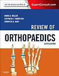 Review of Orthopaedics: Expert Consult - Online and Print