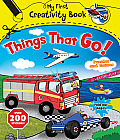 Things That Go! (My First Creativity Books)