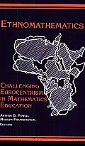 Ethnomathematics: Challenging Eurocentrism in Mathematics Education