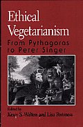 Ethical Vegetarianism: From Pythagoras to Peter Singer