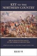 Key to the Northern Country: The Hudson River Valley in the American Revolution (Suny Series, an American Region: Studies in the Hudson Valle)