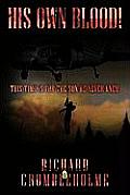His Own Blood!: This Time Is for the Son He Never Knew Cover