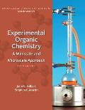 Experimental Organic Chemistry: a Miniscale and Microscale Approach (5TH 11 Edition)