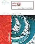 Accessing Autocad Architecture 10 - With CD (10 Edition)