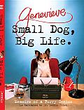Small Dog, Big Life: Memoirs of a Furry Genius