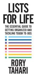 Lists for Life: The Essential Guide to Getting Organized and Tackling Tough to-dos Cover