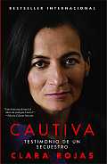 Cautiva: Testimonio de un Secuestro = Captive