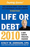 Life or Debt 2010: A New Path to Financial Freedom