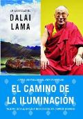 El Camino De La Iluminación (Becoming Enlightened; Spanish Ed.)