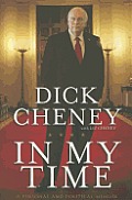 In My Time: A Personal and Political Memoir