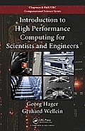 Chapman & Hall/CRC Computational Science #7: Introduction to High Performance Computing for Scientists and Engineers