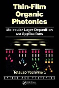 Optics and Photonics #4: Thin-Film Organic Photonics: Molecular Layer Deposition and Applications