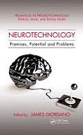 Neurotechnology: Premises, Potential, and Problems (Advances in Neurotechnology Research and Applications)