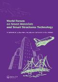 World Forum on Smart Materials and Smart Structures Technology: Proceedings of the World Forum on Smart Materials and Smart Structures Technology (SMSST'07), Chongqing & Nanjing, China, 22-27 May, 200