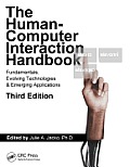 Human Factors and Ergonomics #35: Human Computer Interaction Handbook: Fundamentals, Evolving Technologies, and Emerging Applications, Third Edition