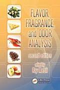 Flavor, Fragrance, and Odor Analysis, Second Edition