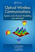 Optical Wireless Communications: System and Channel Modelling with MATLAB