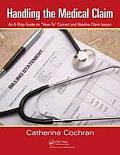 Handling the Medical Claim: An 8-Step Guide on How to Correct and Resolve Claim Issues