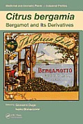 Medicinal and Aromatic Plants - Industrial Profiles #51: Citrus Bergamia: Bergamot and Its Derivatives Cover