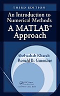 An Introduction to Numerical Methods: A MATLAB Approach, Third Edition