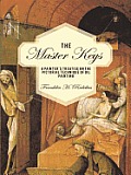 The Master Keys: A Painter's Treatise on the Pictorial Technique of Oil Painting