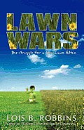 Lawn Wars: The Struggle for a New Lawn Ethic Cover
