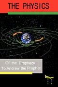 Physics of the Prophecy: The Third Trumpet