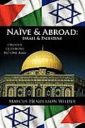 Nave & Abroad: Israel & Palestine: Obvious Questions No One Asks Cover