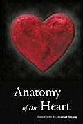 Anatomy of the Heart: Love Poems