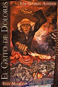 El Grito De Dolores: Viva Mexico