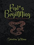 End's Beginning: A Novel of past and Present