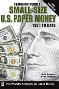 Standard Guide to Small-Size U.S. Paper Money