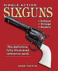 Single Action Sixguns