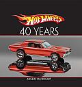 Hot Wheels  Forty Years