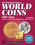 2013 Standard Catalog of World Coins 2001 to Date (Standard Catalog of World Coins: 2001-Present) Cover