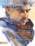 How to Paint Living Portraits (North Light Classics) Cover