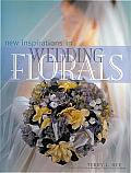 New Inspirations in Wedding Florals