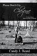 Please Don't Cry, Cheyenne Cover