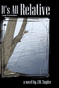 It's All Relative [Large Print]