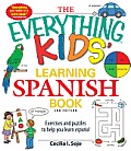 The Everything Kids' Learning Spanish Book