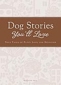 Dog Stories You'll Love