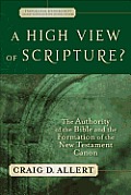 High View of Scripture?, A