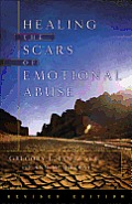 Healing the Scars of Emotional Abuse Cover