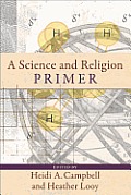 Science and Religion Primer, A