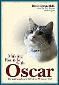 Making Rounds with Oscar: The Extraordinary Gift of an Ordinary Cat (Playaway Adult Nonfiction) Cover